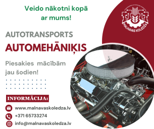 Automehāniķis - profesionālās vidējās izglītības programma "Autotransports"