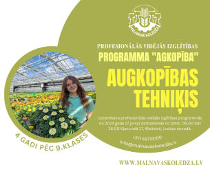 Augkopības tehniķis - profesionālās vidējās izglītības programma "Augkopība"